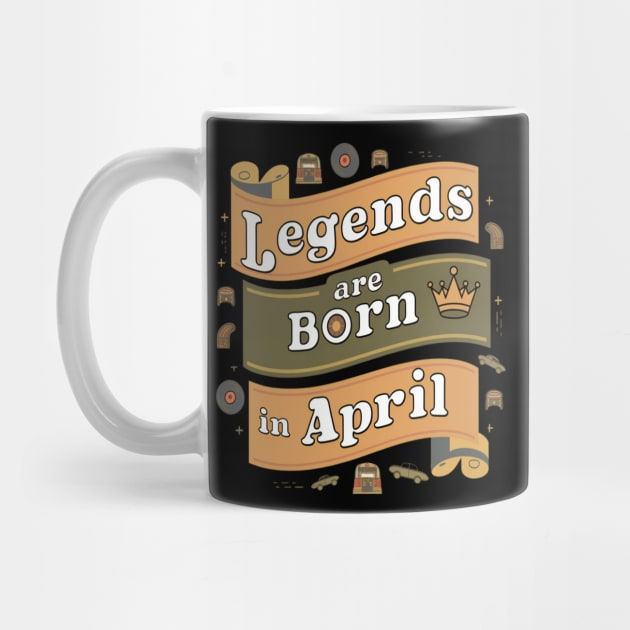 Legends are born in April banner effect by thestaroflove